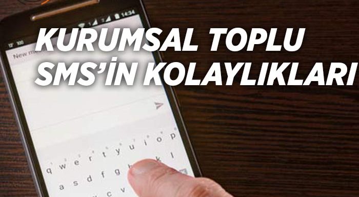 Kurumsal Toplu Sms’in Kolaylıkları